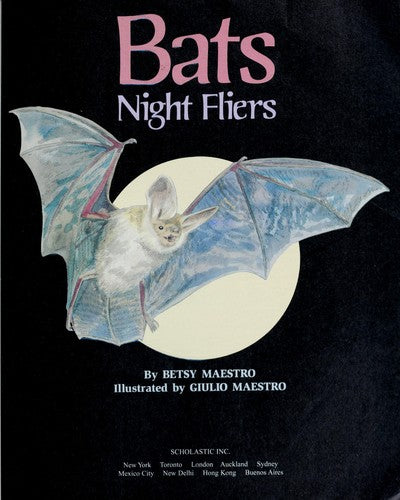 Bats: Night Fliers