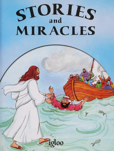 Stories And Miracles: Including Walking on Water & Other Stories