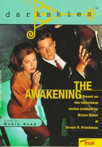 The Awakening (Dark Skies, No 1)