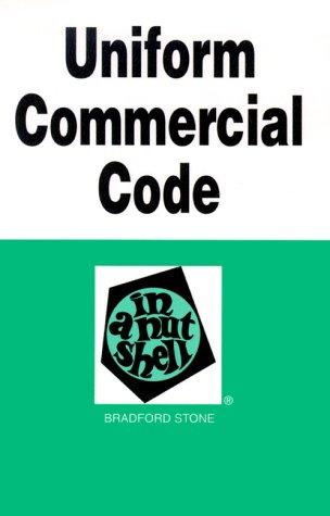 Uniform Commercial Code In A Nutshell