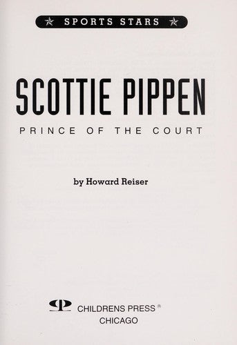 Sports Stars: Scottie Pippen: prince of the court