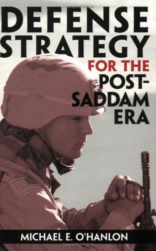 Defense Strategy For The Post-Saddam Era