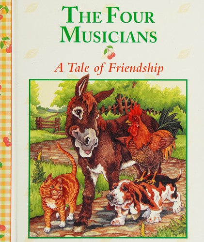 The Four Musicians (Stories To Grow On)