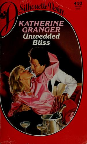 Unwedded Bliss