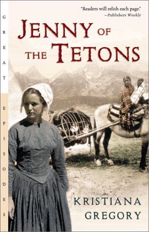 Jenny Of The Tetons (Great Episodes)