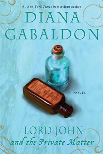Lord John And The Private Matter (Lord John Grey Novels)