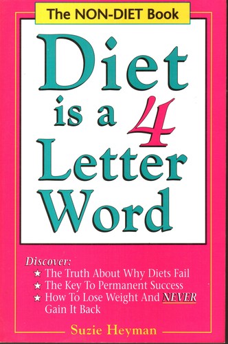 Diet Is A 4 Letter Word