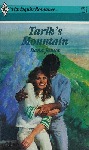 Tarik's Mountain: (Harlequin Romance)