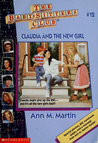 Claudia And The New Girl (Baby-Sitters Club: Collector's Edition)