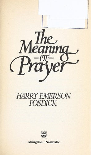 The Meaning Of Prayer