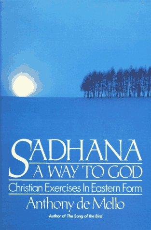 Sadhana: Christian exercises in Eastern form