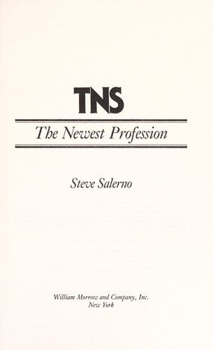 Tns, The Newest Profession