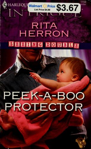 Peek-A-Boo Protector (Harlequin Intrigue Series)