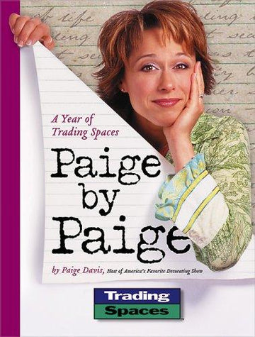Paige By Paige: A Year Of Trading Spaces: a year of Trading spaces
