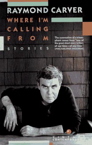Where I'm Calling From: new and selected stories