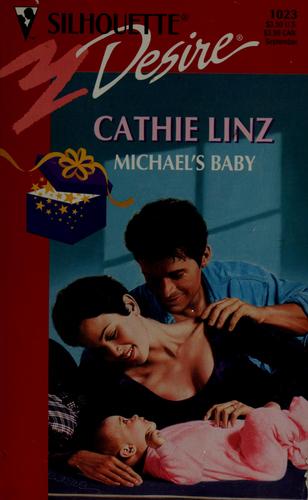 Michael's Baby (Three Weddings And A Gift) (Silhouette Desire, No 1023)