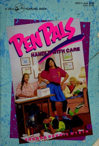 Handle With Care (Pen Pals, No 7)