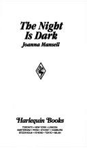 The Night Is Dark