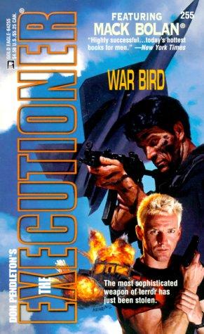 War Bird (Don Pendleton's The Executioner No. 255)