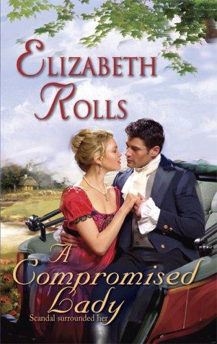A Compromised Lady (Harlequin Historical Series)