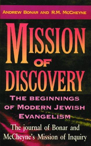 Mission Of Discovery: The Beginnings of Modern Jewish Evangelism