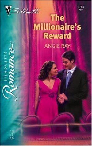 The Millionaire's Reward (Silhouette Romance)