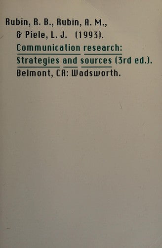Communication Research: Strategies And Sources: strategies and sources