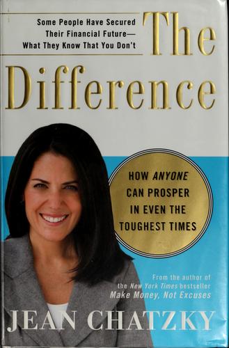 The Difference: New Research Unlocks The 10 Secrets To Becoming Truly Wealthy