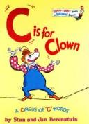 C Is For Clown (Bright & Early Books For Beginning Beginners)