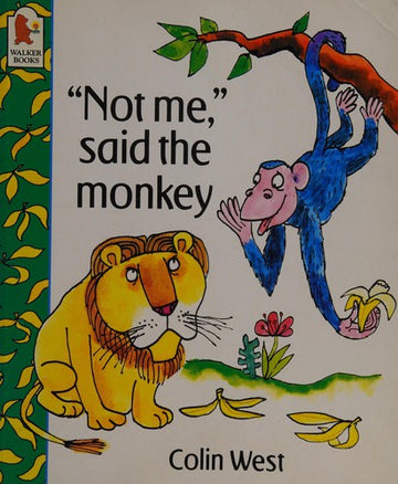 'Not Me' Said The Monkey