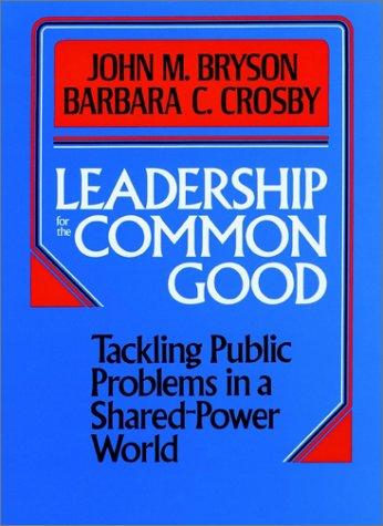 Leadership For The Common Good