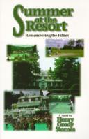 Summer At The Resort: Remembering The Fifties