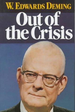 Out Of The Crisis: quality, productivity and competitive position