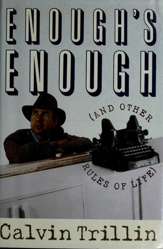 Enough's Enough: and other rules of life