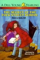 Secret At Polk Street School (Polka Dot Private Eye)