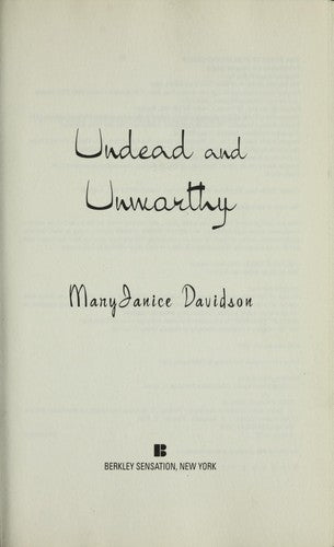 Undead And Unworthy (Queen Betsy, Book 7)