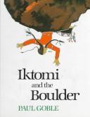 Iktomi and the Boulder: A Plains Indian Story