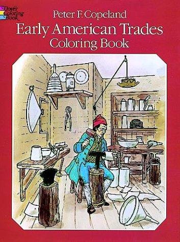 Early American Trades Coloring Book (Colouring Books)