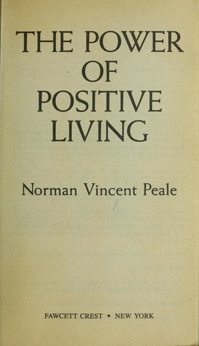 The Power Of Positive Living