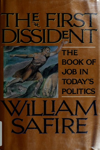 The First Dissident: The Book Of Job In Today's Politics