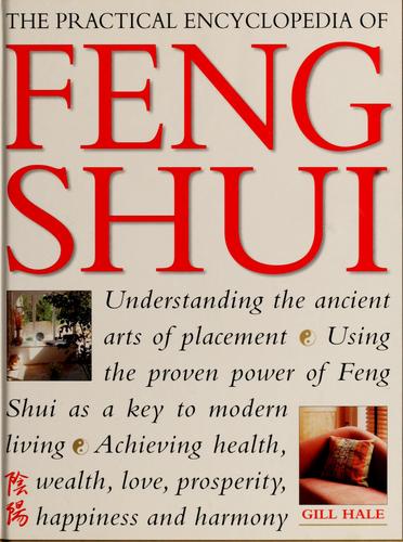 The Practical Encycopedia Of Feng Shui