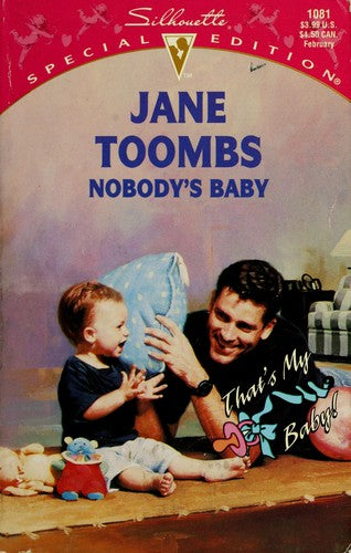 Nobody's Baby (That's My Baby) (Silhouette Special Edition, No 1081)