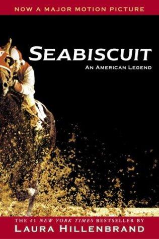 Seabiscuit: An American Legend: an American legend