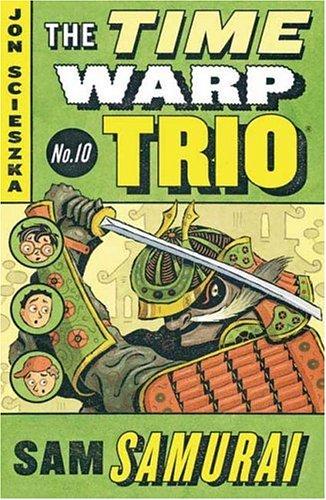 Sam Samurai (Time Warp Trio (Puffin Paperback))