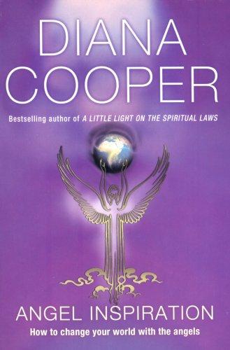 Angel Inspiration: how to change your world with the angels