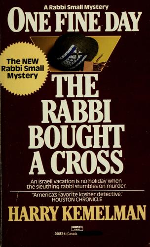 One Fine Day The Rabbi Bought A Cross