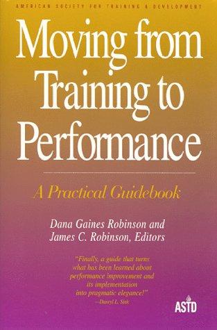 Moving From Training To Perform: a practical guidebook