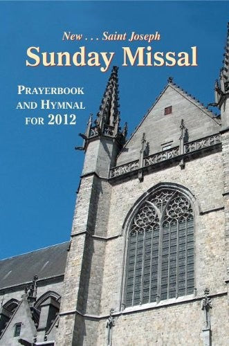 St. Joseph Annual Sunday Missal And Hymnal For 2012: For 2012
