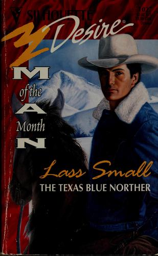 Texas Blue Norther (Man Of The Month) (Silhouette Desire, No 1027)