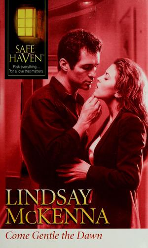 Come Gentle The Dawn (Safe Haven)